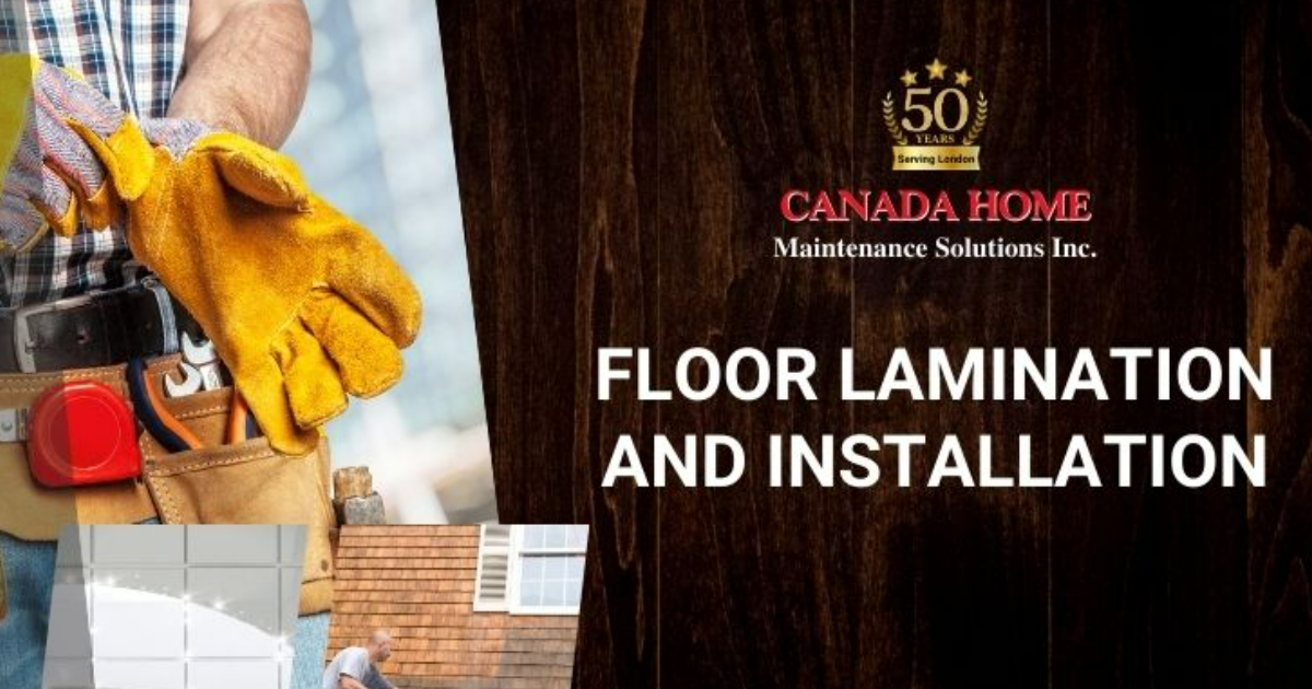 London Floor Lamination and Installation Service Canada Home